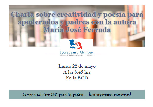 LA SEMANA DEL LIBRO: CHARLA PARA LOS APODERADOS LA SEMANA DEL LIBRO: CHARLA PARA LOS APODERADOS
