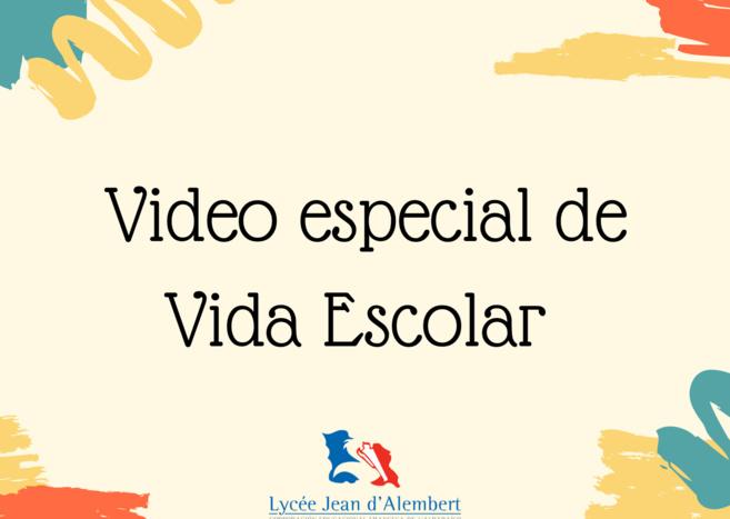 Saludo especial de Vida Escolar Saludo especial de Vida Escolar