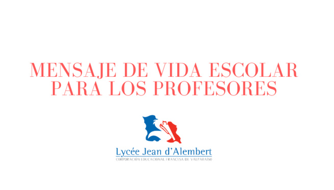 Mensaje de vida escolar para profesores y profesoras Mensaje de vida escolar para profesores y profesoras