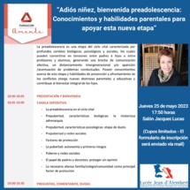 Charla: "Adiós niñez, bienvenida pre adolescencia: conocimientos y habilidades parentales para apoyar esta nueva etapa", impartida por la Dra. Amanda Céspedes.