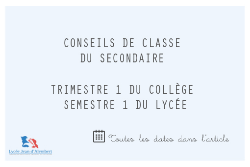 Conseils de classe du Trimestre/Semestre 1 : Collège et Lycée