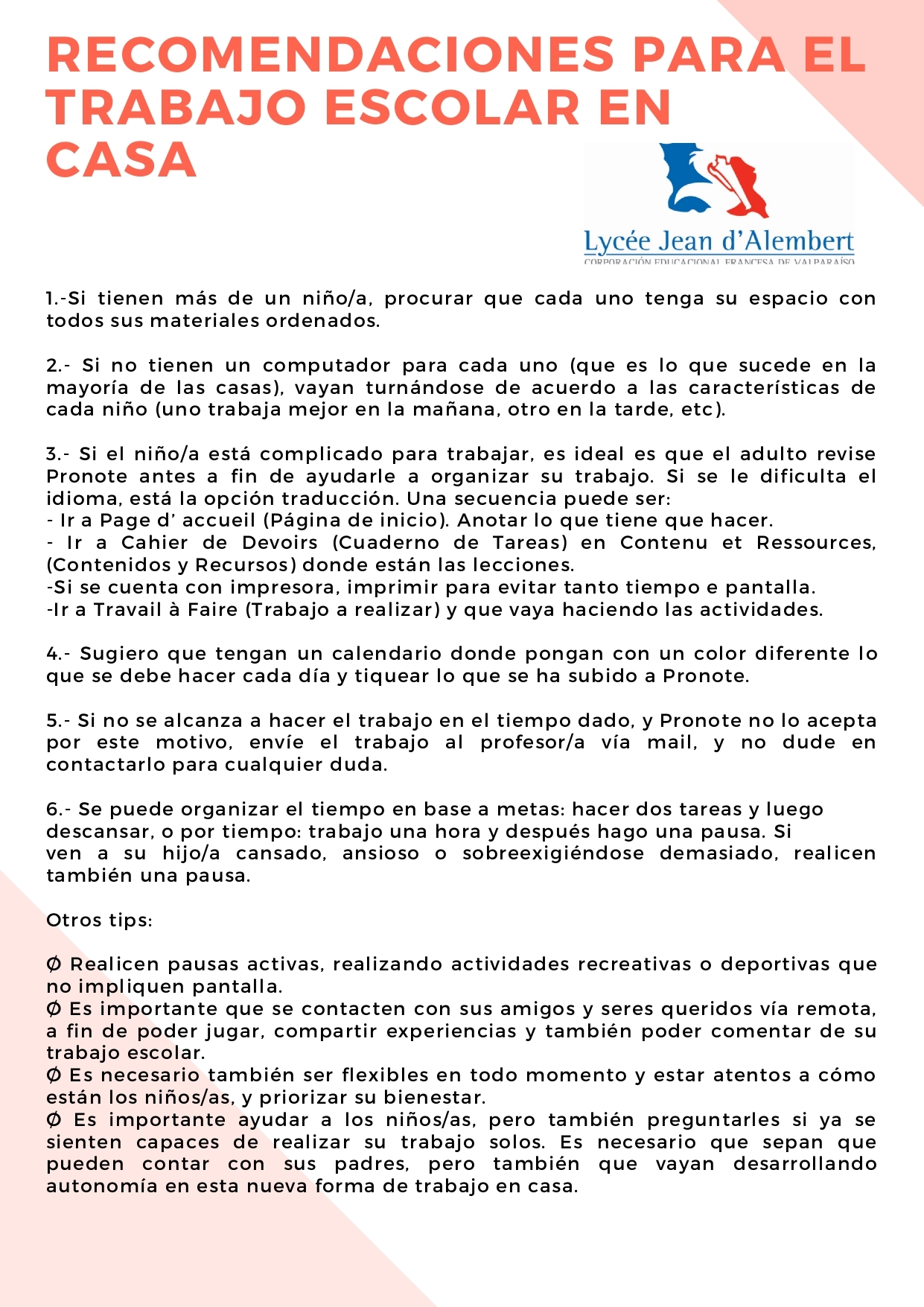 RECOMENDACIONES PARA EL TRABAJO ESCOLAR EN CASA RECOMENDACIONES PARA EL TRABAJO ESCOLAR EN CASA