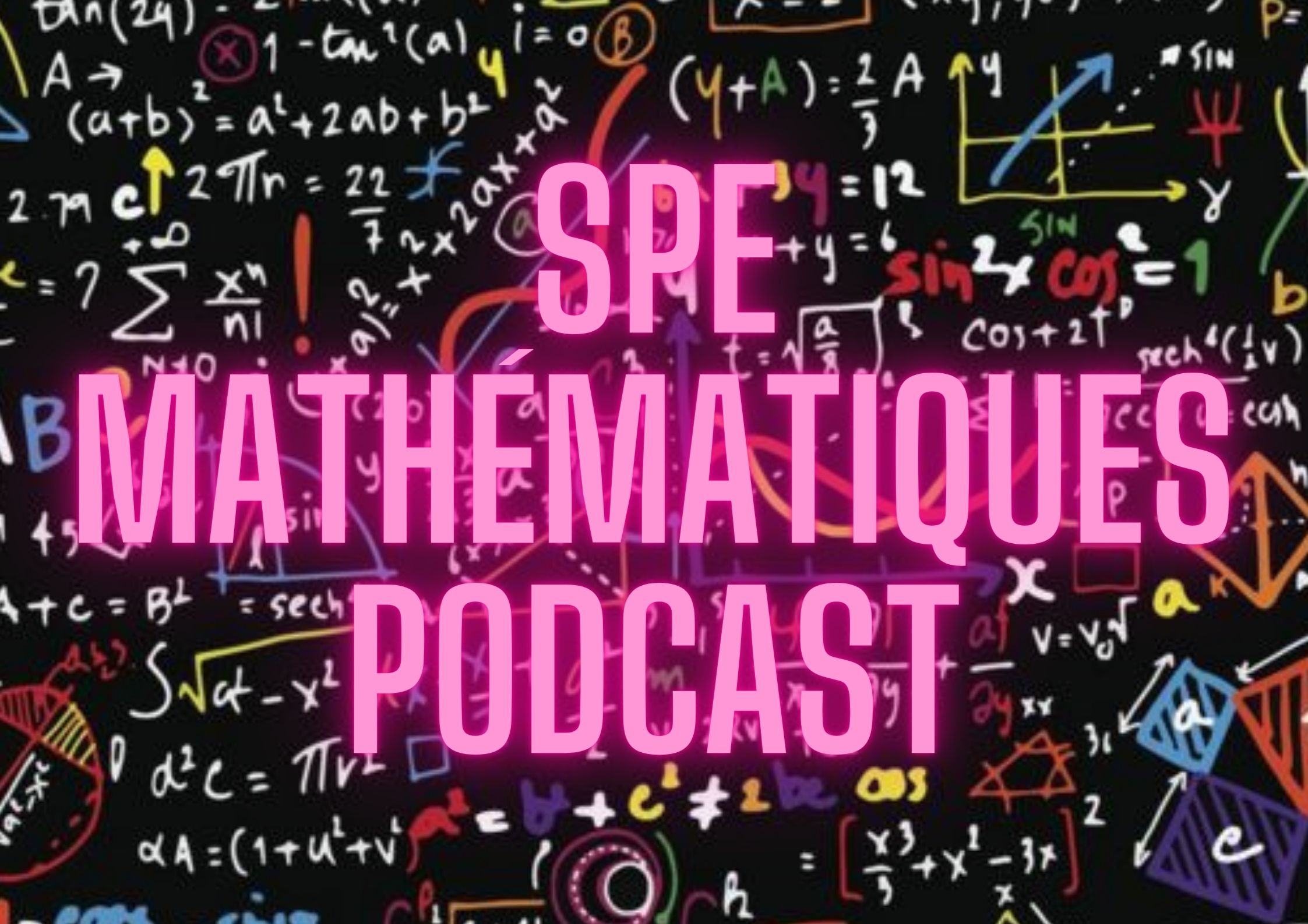 Spé mathématiques podcast Spé mathématiques podcast