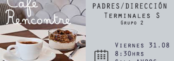 Desayuno Padres/Dirección IV Medios S (segundo grupo) : viernes 31 de agosto