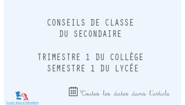 Conseils de classe du Trimestre/Semestre 1 : Collège et Lycée