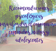RECOMENDACIONES PSICOLÓGICAS PARA ABORDAR EL CORONAVIRUS CON NIÑOS, NIÑAS Y ADOLESCENTES