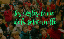 Les règles de vie de la Maternelle